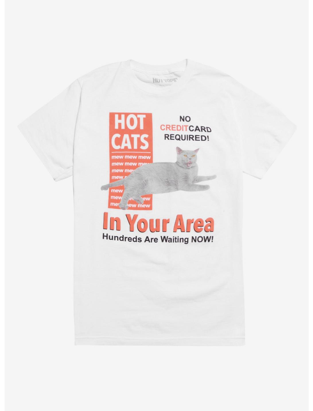 Hot Cats In Your Area T-Shirt, WHITE, hi-res
