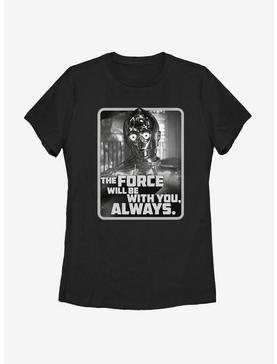 Star Wars Episode IX The Rise Of Skywalker With You C3PO Womens T-Shirt, , hi-res