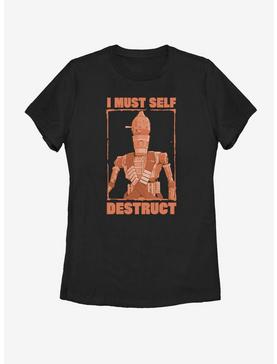 Star Wars The Mandalorian IG-11 Must Self Destruct Womens T-Shirt, , hi-res