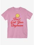 Don't Quit Your Daydream T-Shirt, CHARITY PINK, hi-res