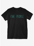 Ew People T-Shirt, BLACK, hi-res