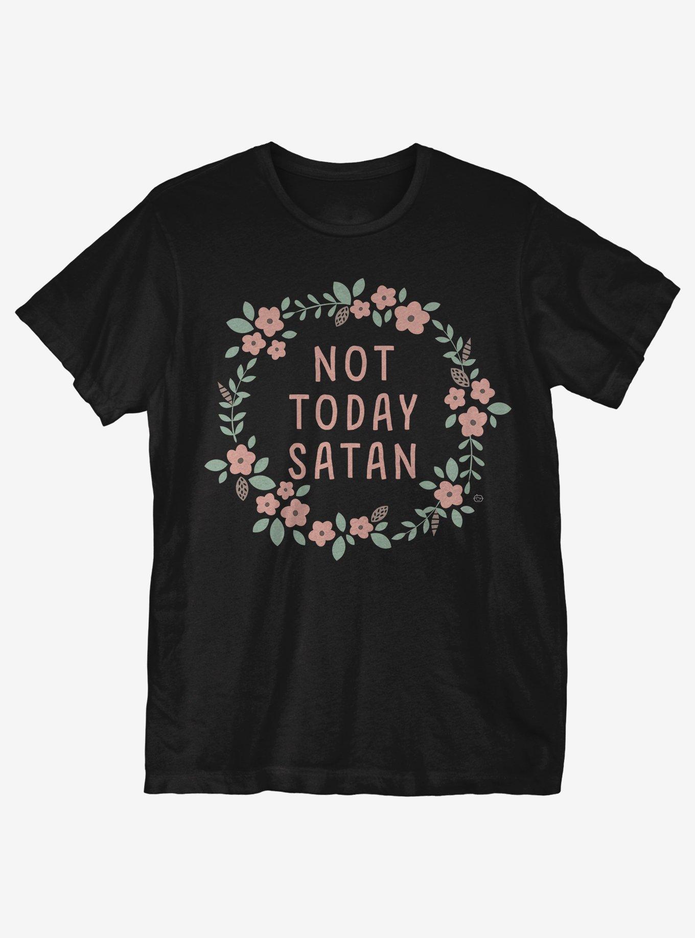 Not Today Satan T-Shirt, , hi-res