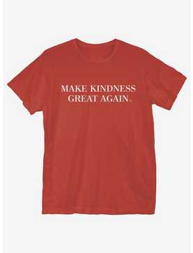 Make Kindness Great T-Shirt, , hi-res