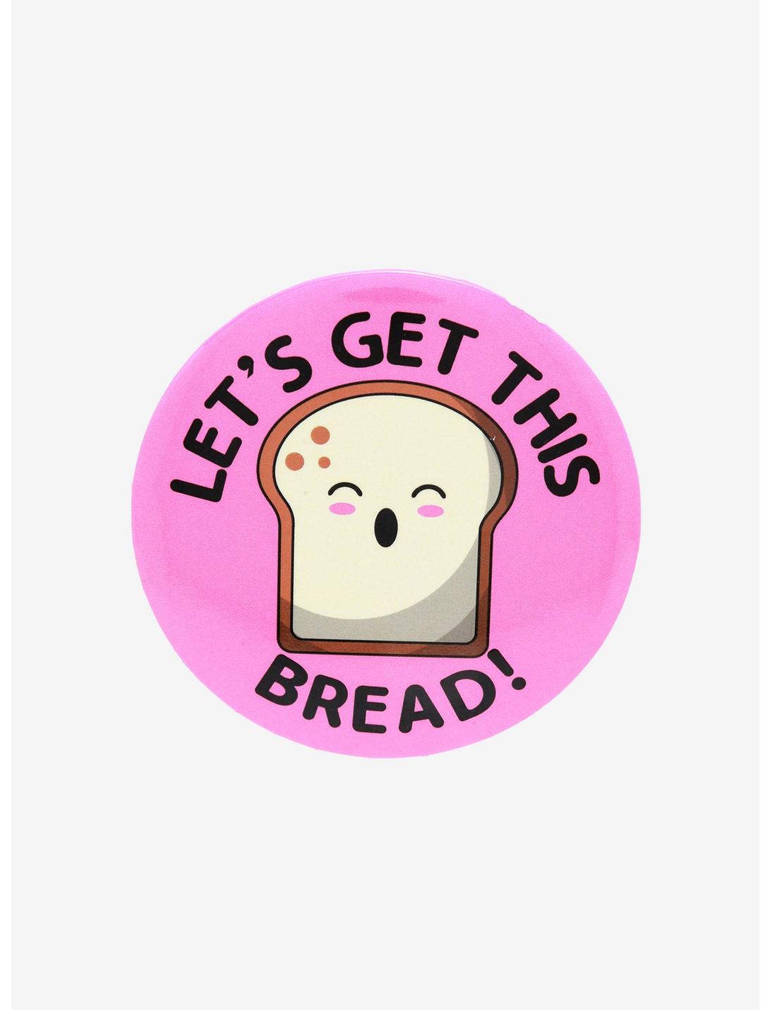 Get This Bread Button, , hi-res