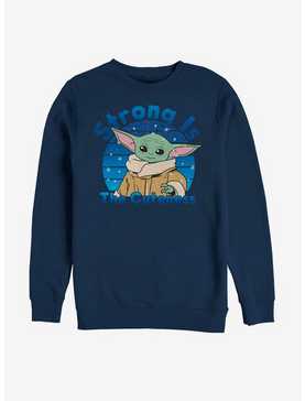 Star Wars The Mandalorian The Child Strong Is The Cuteness Sweatshirt, , hi-res