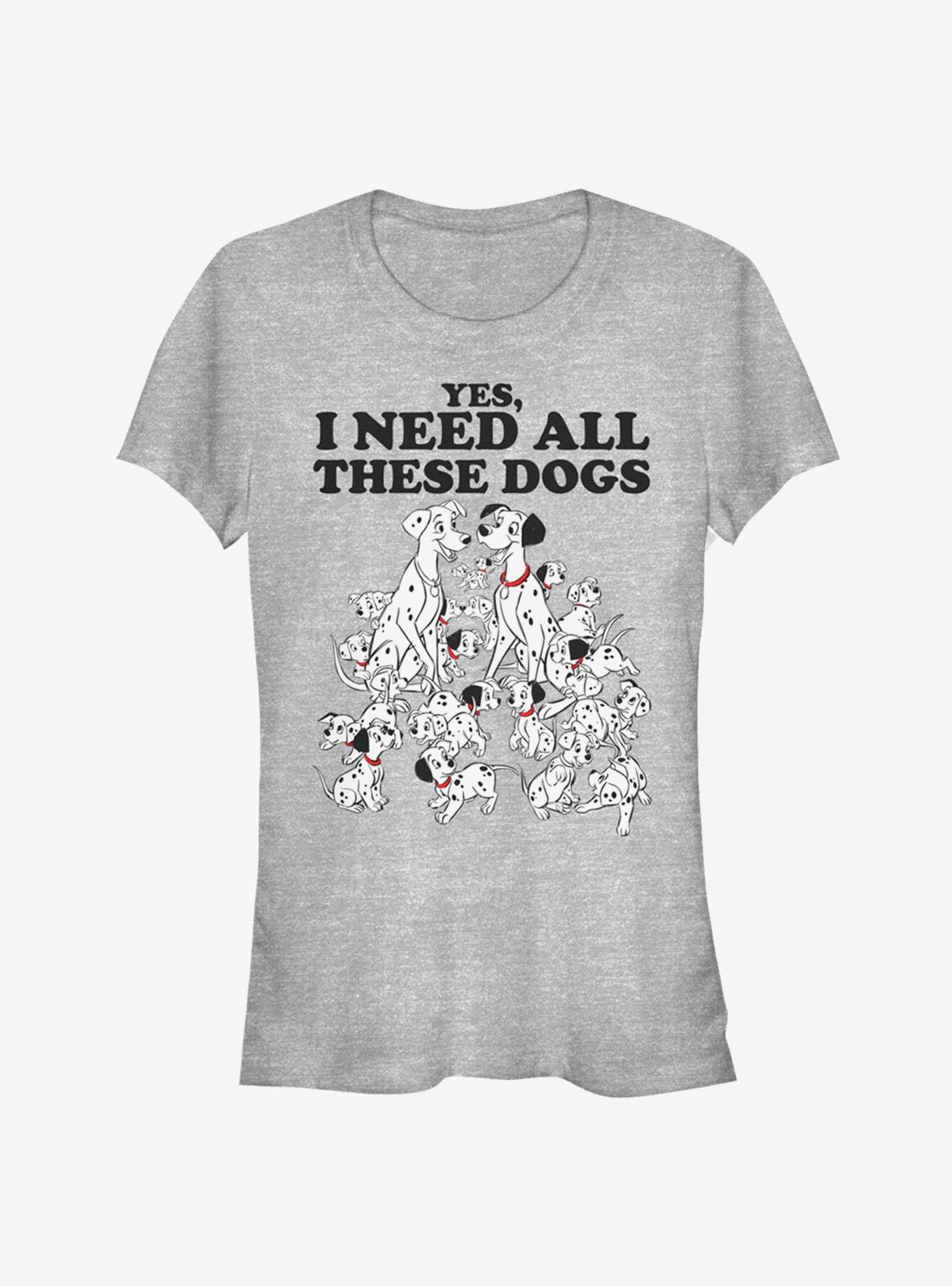 Disney 101 Dalmatians I Need All These Dogs Classic Girls T-Shirt
