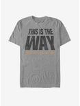 Star Wars The Mandalorian This Is The Way Text Climb T-Shirt, DRKGRY HTR, hi-res