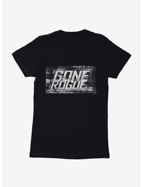The Fate Of The Furious Gone Rogue Womens T-Shirt, , hi-res