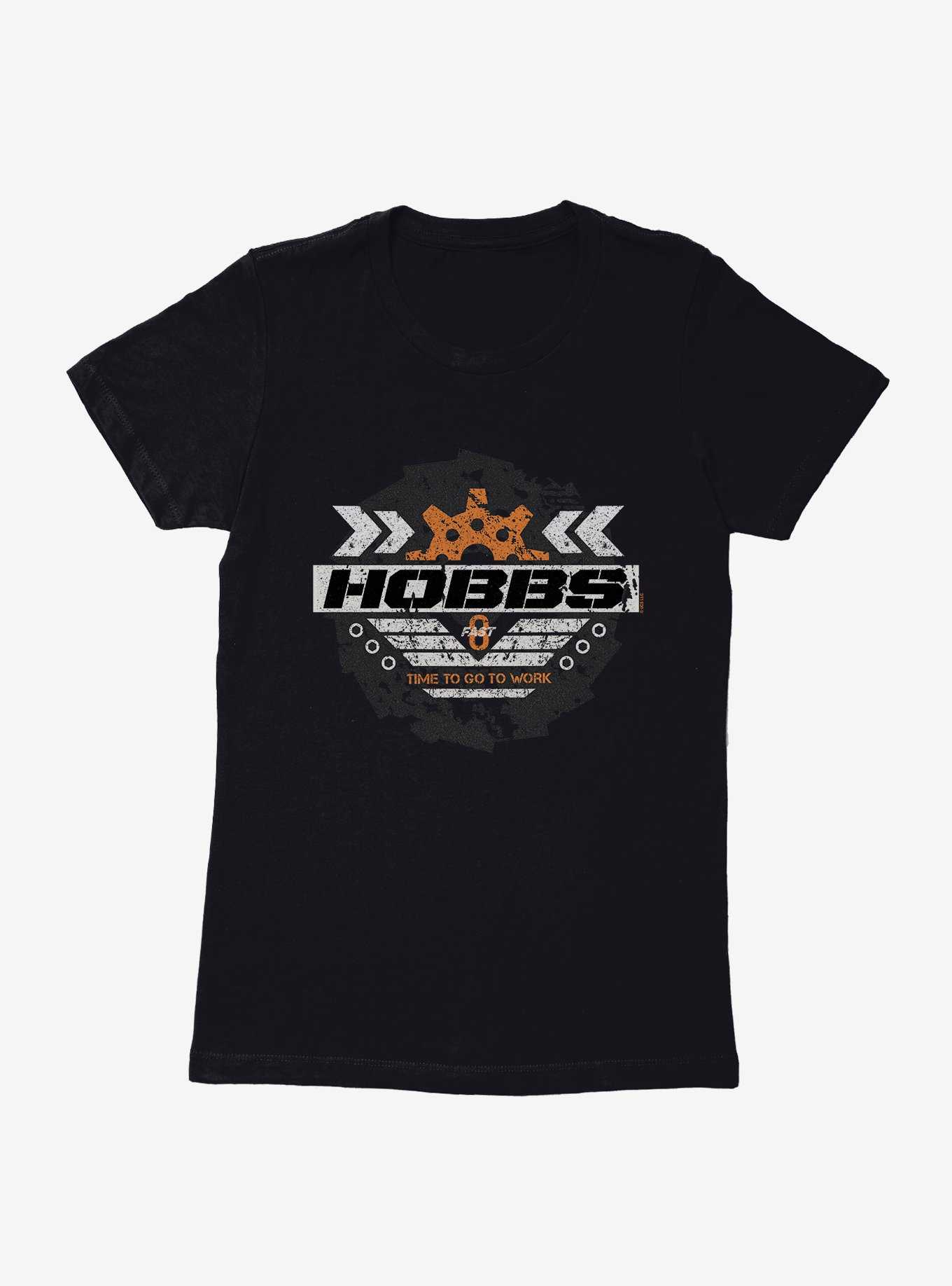 The Fate Of The Furious Hobbs Time To Work Womens T-Shirt, , hi-res