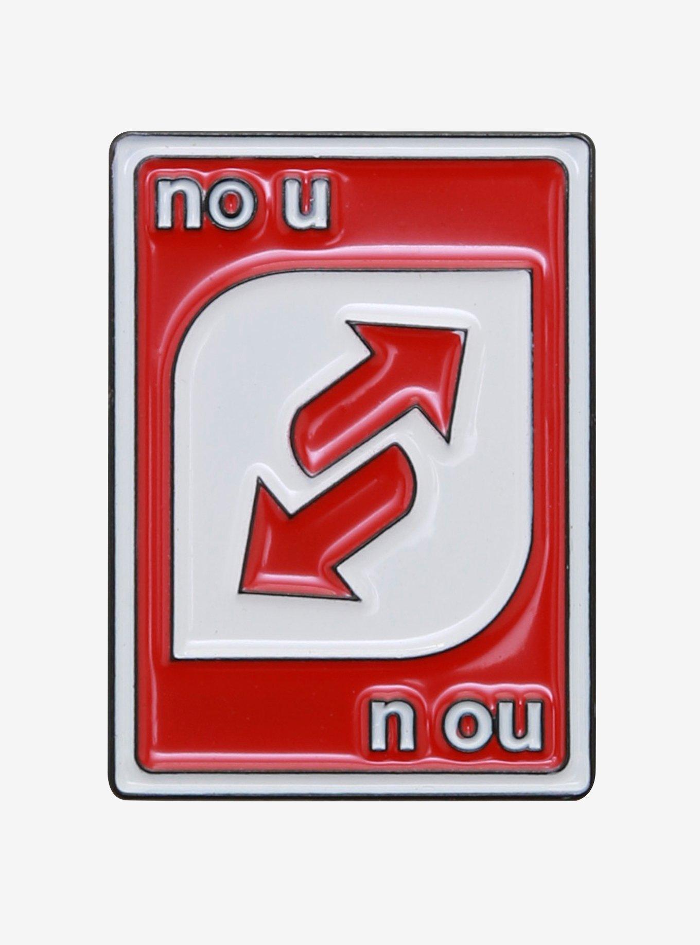 No U Reverse Card Enamel Pin