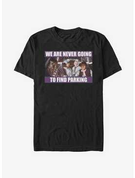 Star Wars Never Going To Find Parking T-Shirt, , hi-res