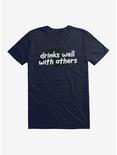iCreate Drinks Well With Others T-Shirt, , hi-res