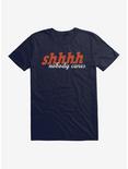 iCreate SHH Nobody Cares T-Shirt, , hi-res