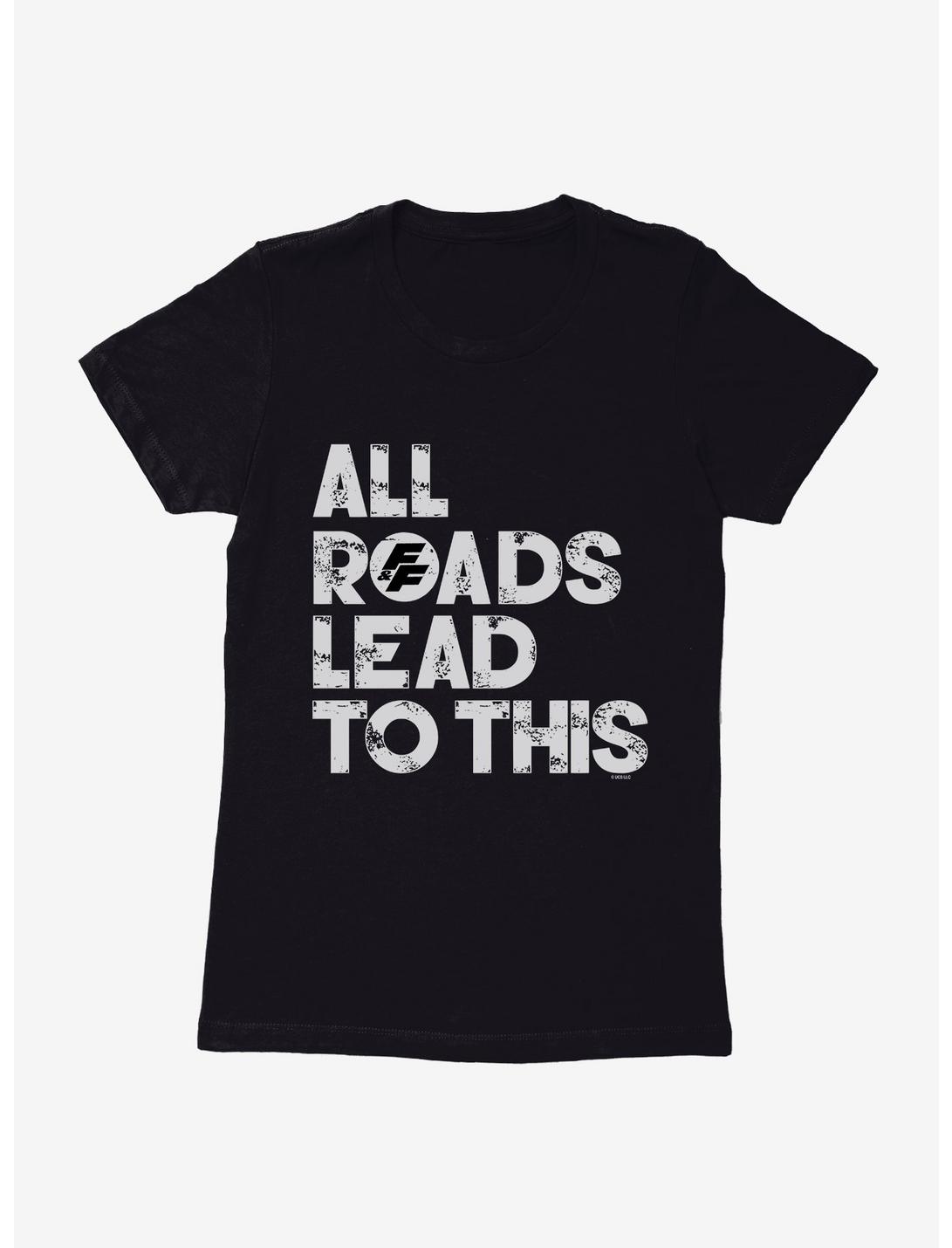 Fast & Furious All Roads Lead To This Womens T-Shirt, BLACK, hi-res