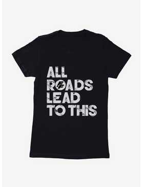 Fast & Furious All Roads Lead To This Womens T-Shirt, , hi-res
