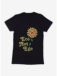 Earth Day Eco Not Ego Womens T-Shirt, BLACK, hi-res