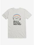 Have A Nice Day! T-Shirt, WHITE, hi-res