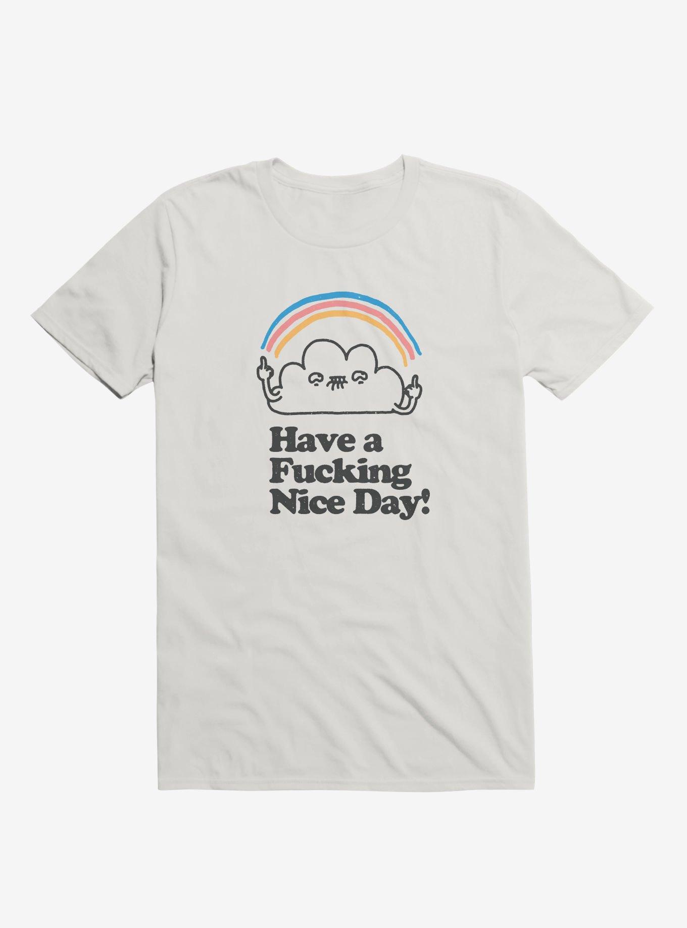 Have A Nice Day! T-Shirt, WHITE, hi-res