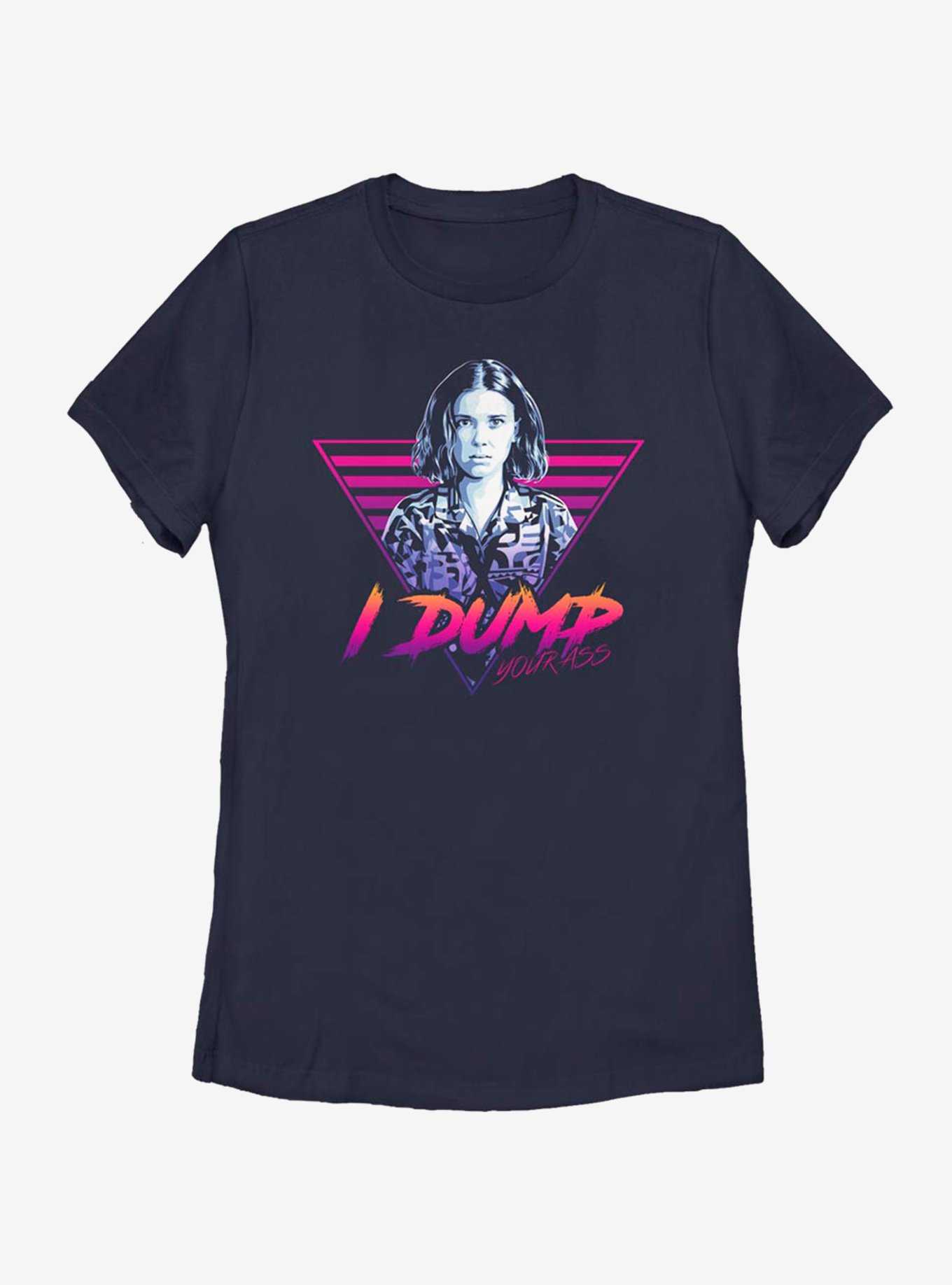 Stranger Things Dump Your Ass Womens T-Shirt, , hi-res