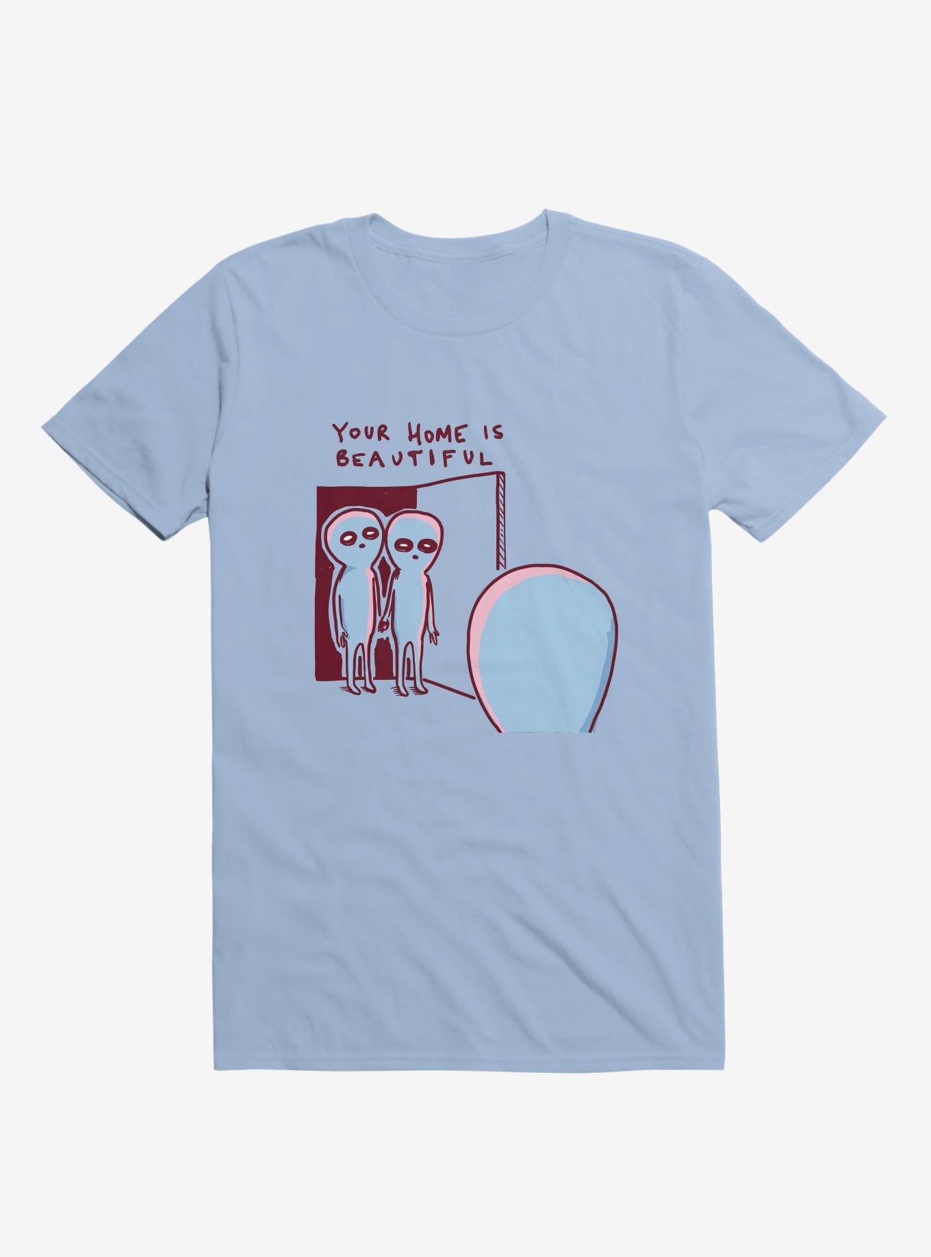 Strange Planet Your Home Is Beautiful T-Shirt, , hi-res