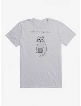 Cat Started Talking To Me Today T-Shirt, , hi-res