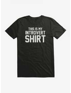 This Is My Introvert Shirt T-Shirt, , hi-res
