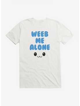 Weeb Me Alone T-Shirt, , hi-res