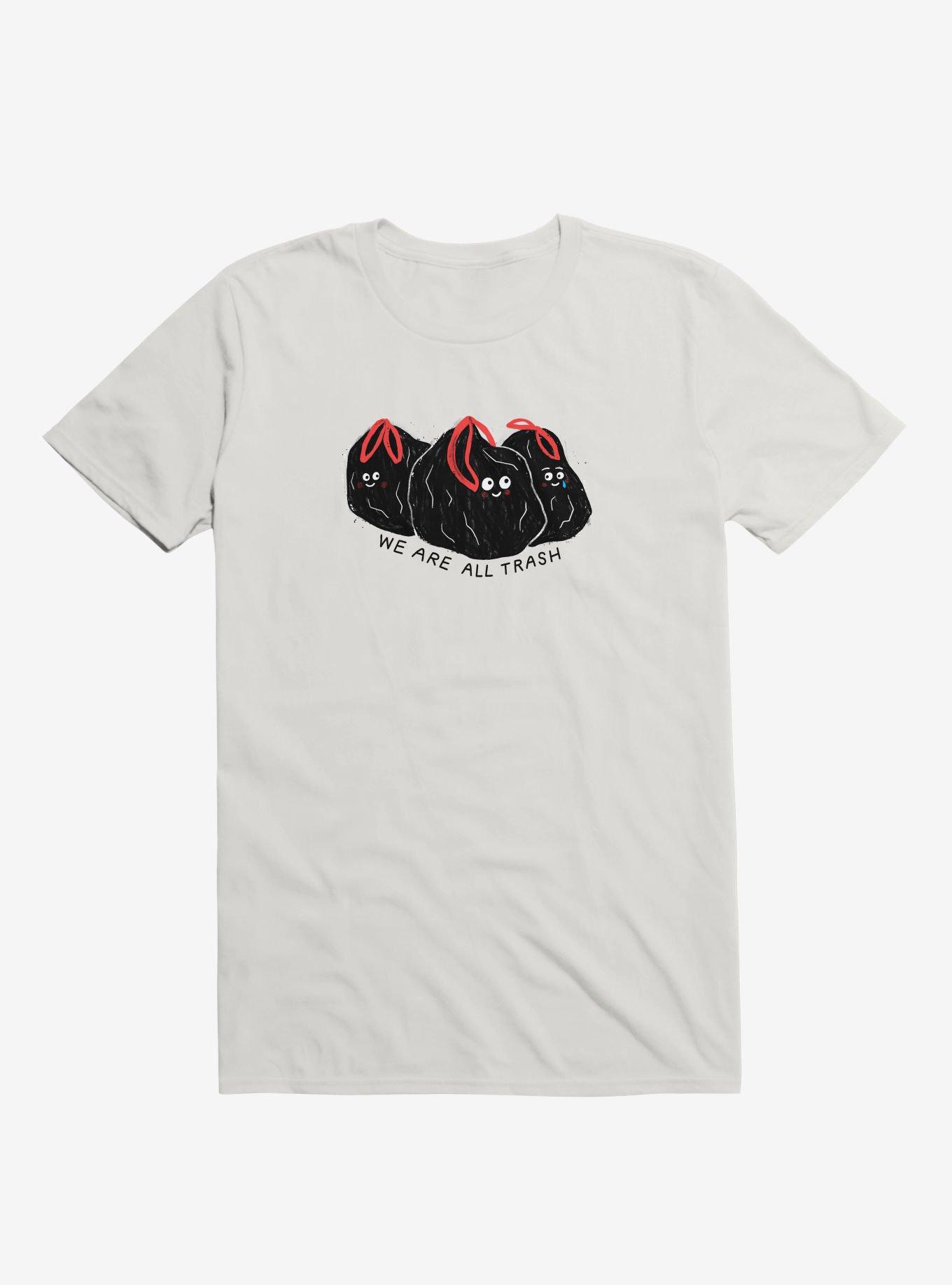 We Are All Trash T-Shirt, , hi-res