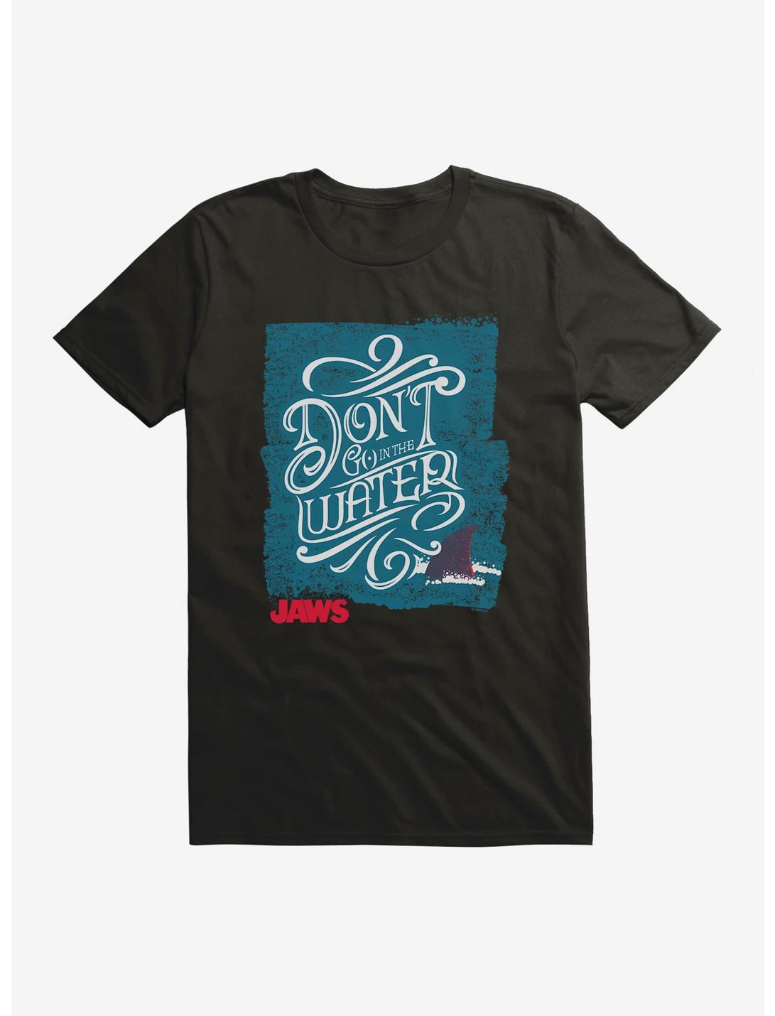 Jaws Don't Go In The Water T-Shirt, BLACK, hi-res
