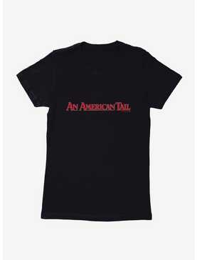 An American Tail Classic Movie Script Womens T-Shirt, , hi-res