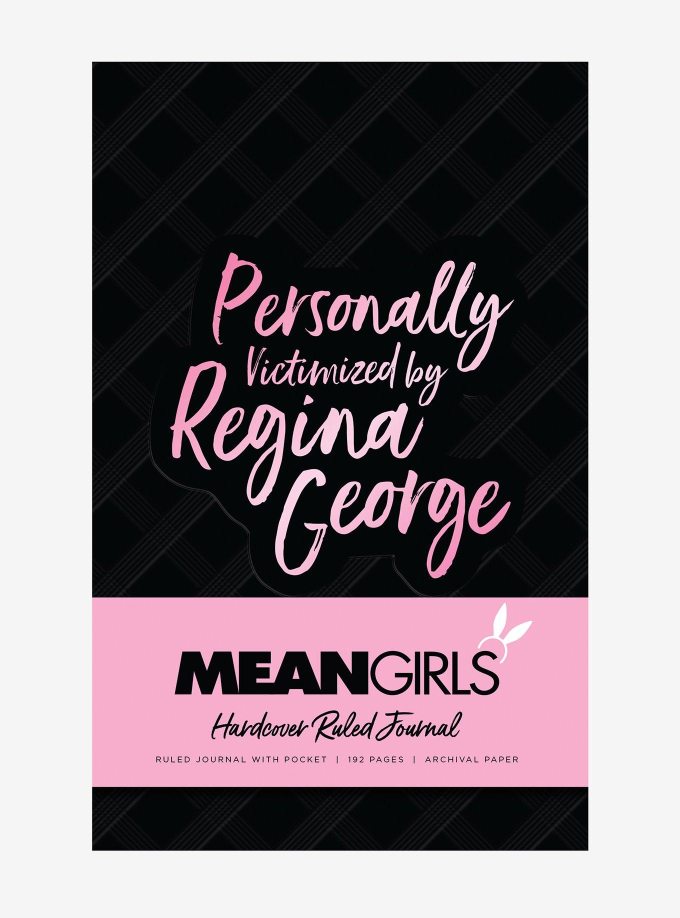 Mean Girls: Personally Victimized By Regina George Hardcover Journal, , hi-res