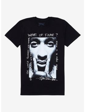 Tupac What Of Fame? T-Shirt, , hi-res
