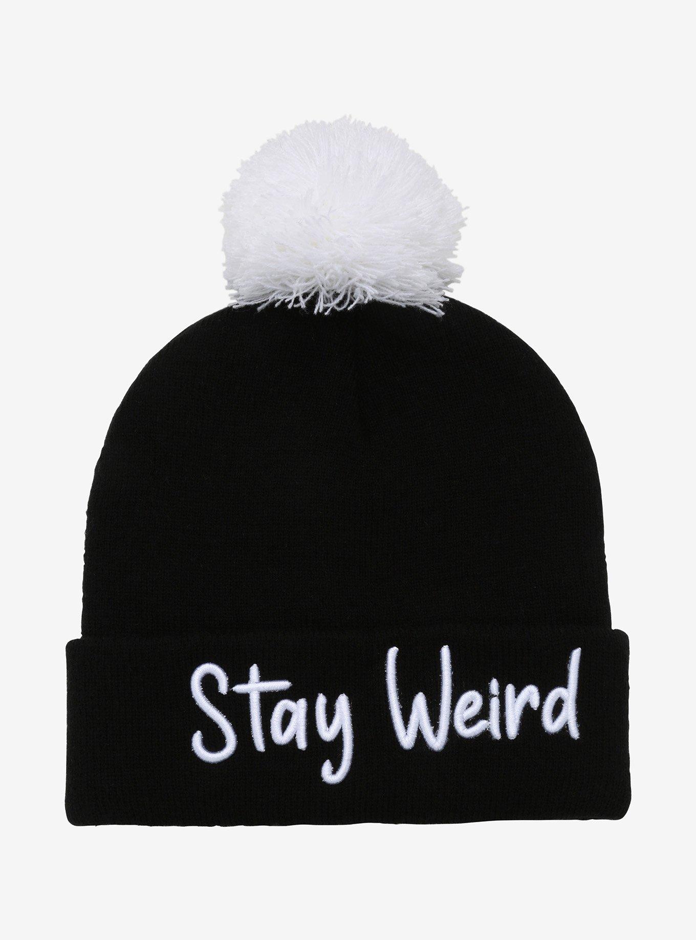 Stay Weird Pom Beanie