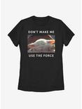 Star Wars The Mandalorian The Child Force Meme Womens T-Shirt, BLACK, hi-res