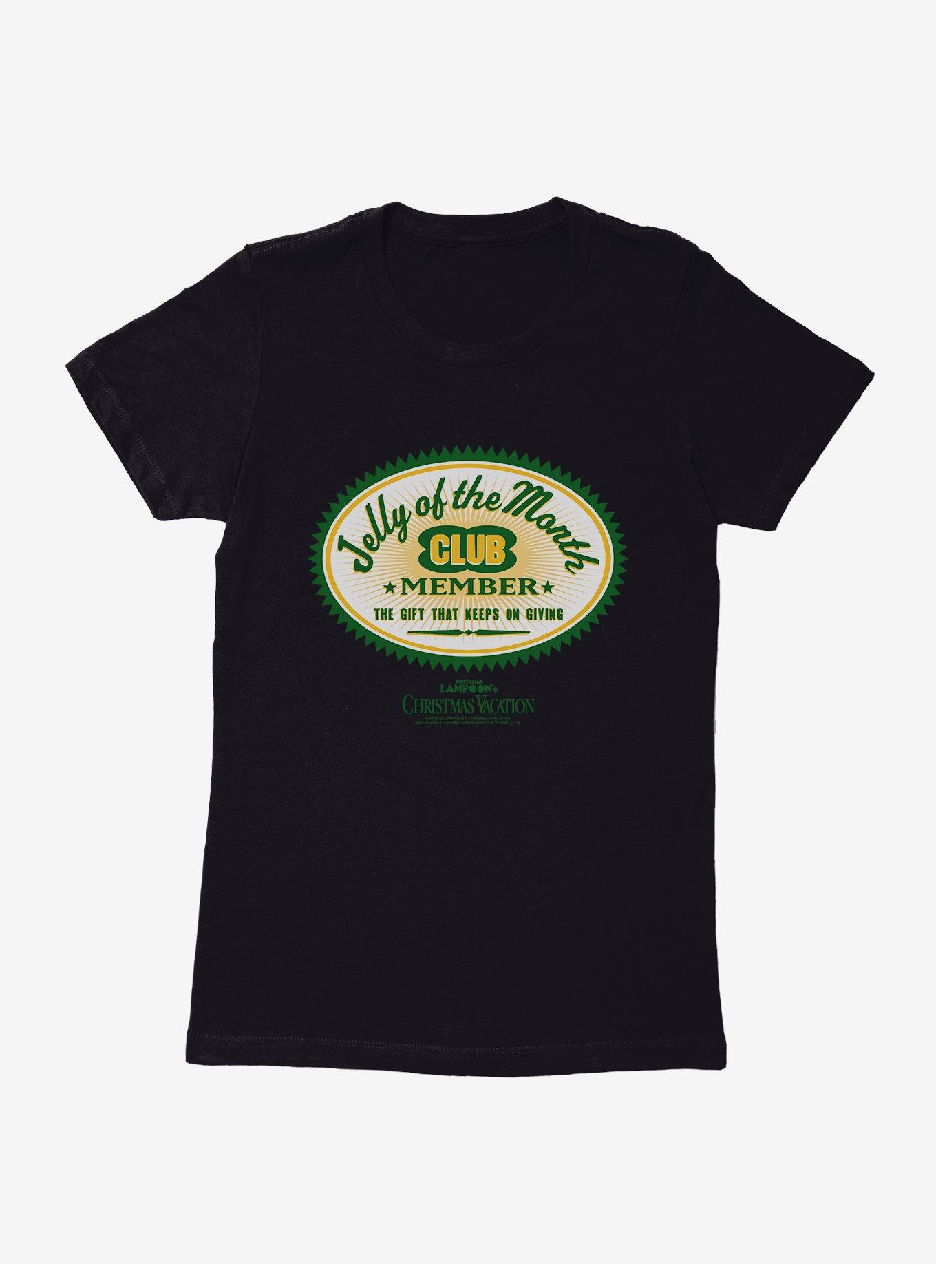 National Lampoon's Christmas Vacation Jelly Of The Month Womens T-Shirt ...