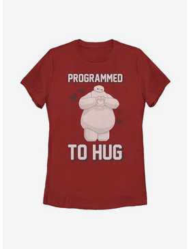 Disney Big Hero 6 Baymax Programmed To Hug Womens T-Shirt, , hi-res