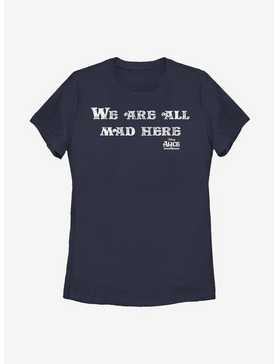 Disney Alice In Wonderland All Mad Here Womens T-Shirt, , hi-res