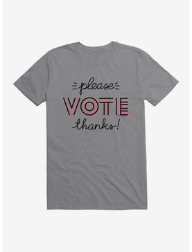 Vote Please Vote Thanks T-Shirt, STORM GREY, hi-res
