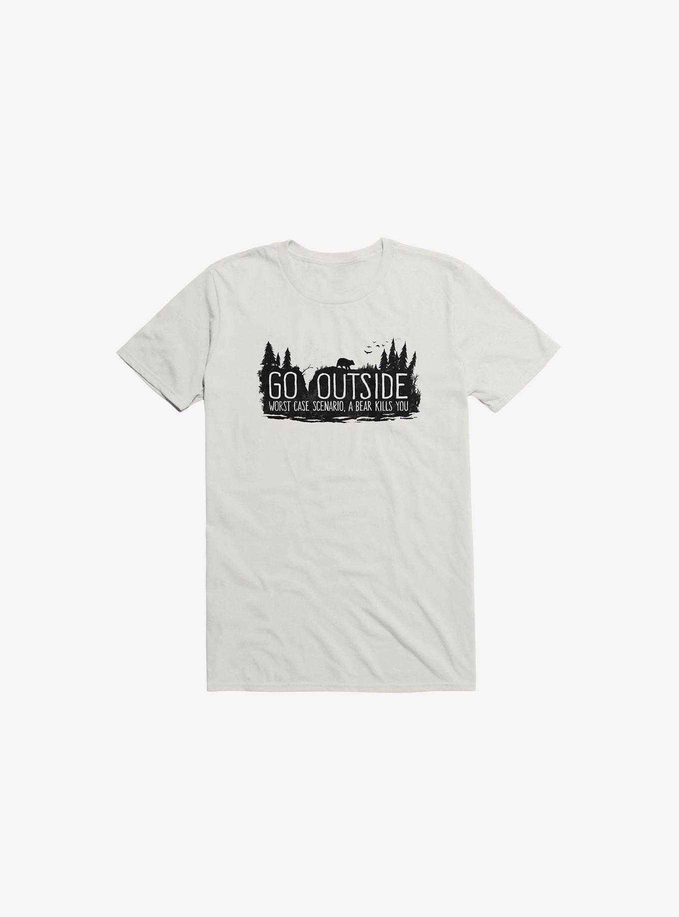 Go Outside. Worst Case Scenario, A Bear Kills You T-Shirt, WHITE, hi-res