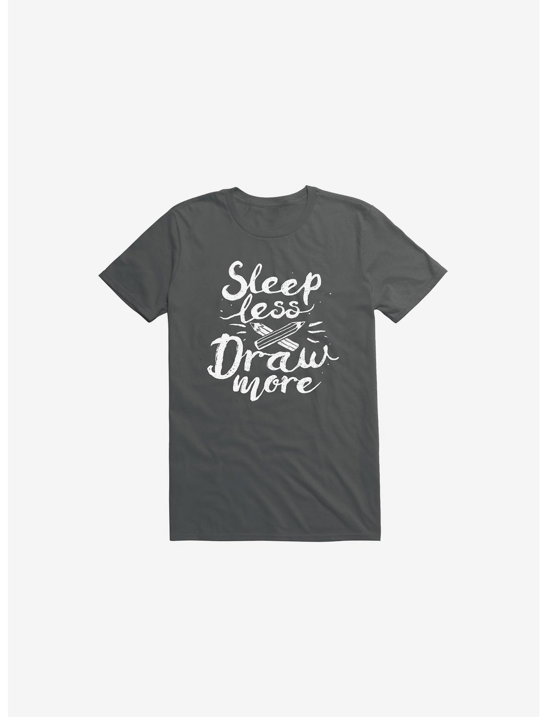 Sleep Less Draw More T-Shirt, ASPHALT, hi-res