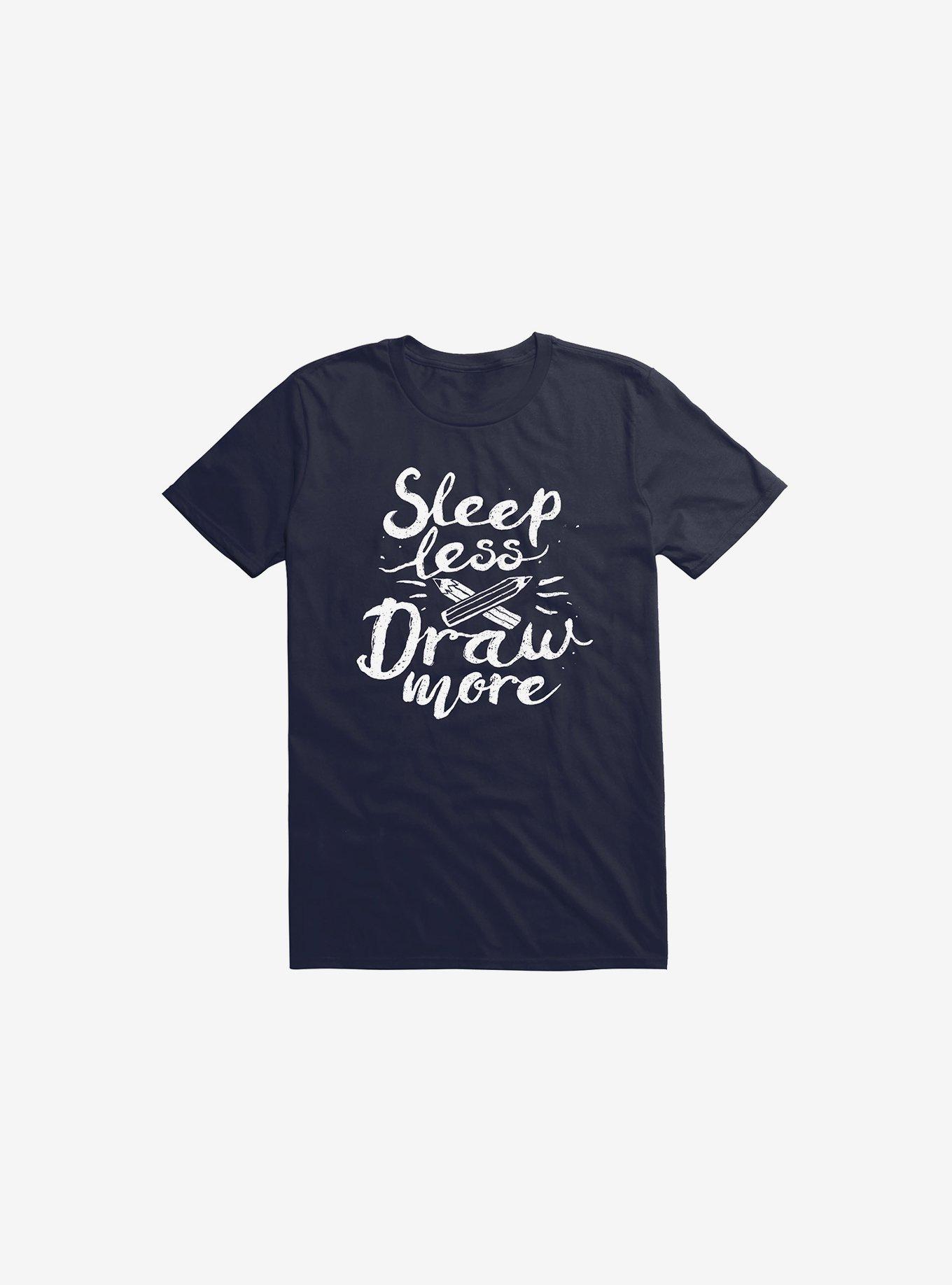Sleep Less Draw More T-Shirt, NAVY, hi-res