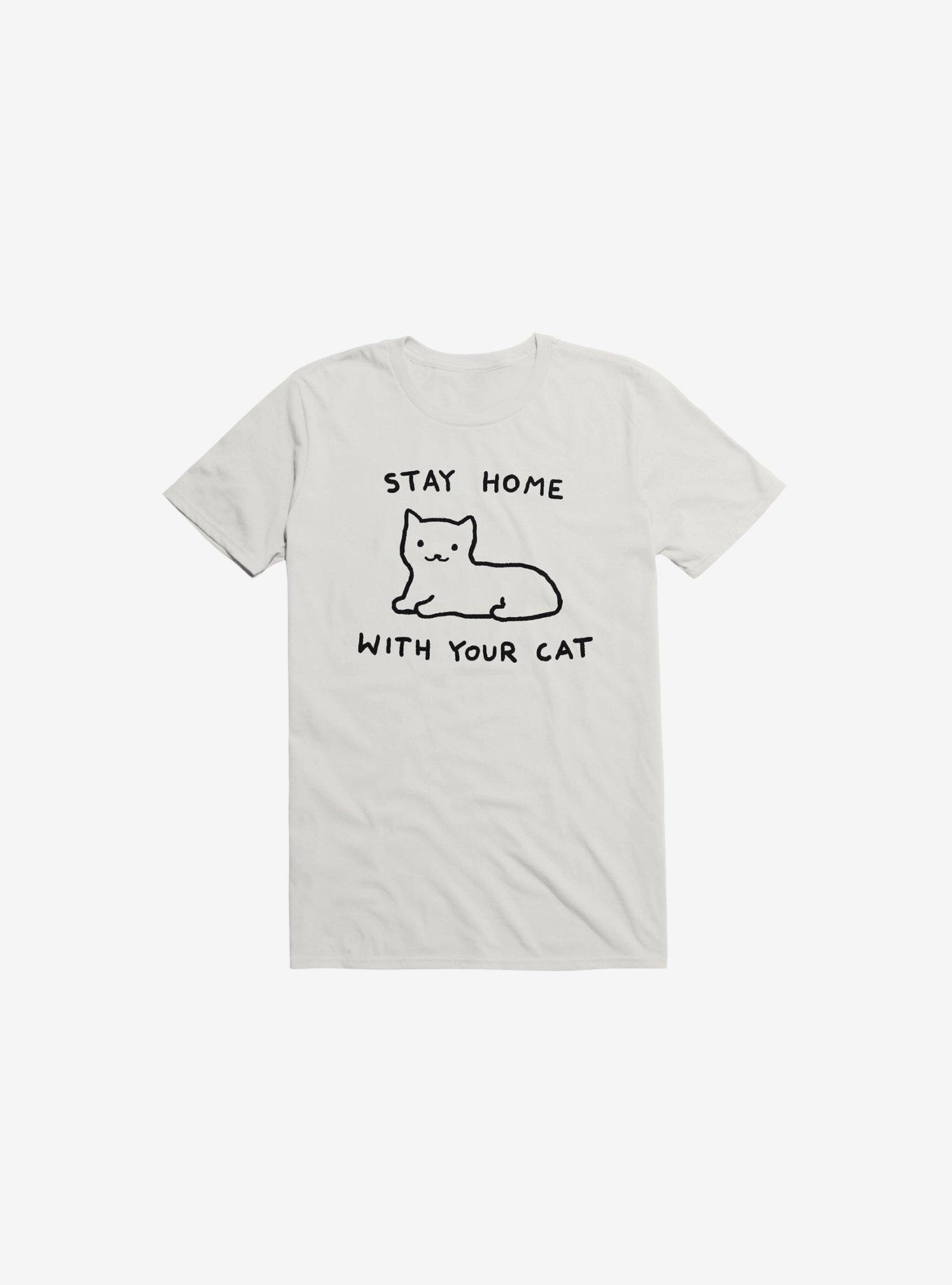 Stay Home With Your Cat T-Shirt, WHITE, hi-res