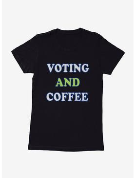 Vote Voting And Coffee Womens T-Shirt, , hi-res