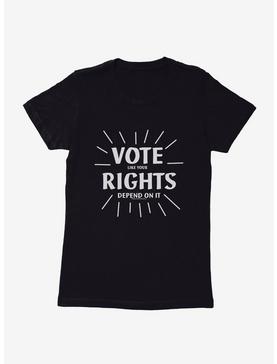 Vote Your Rights Depend On It Womens T-Shirt, , hi-res