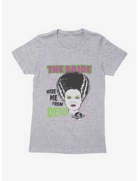 Universal Monsters Bride Of Frankenstein Made Me Womens T-Shirt, , hi-res