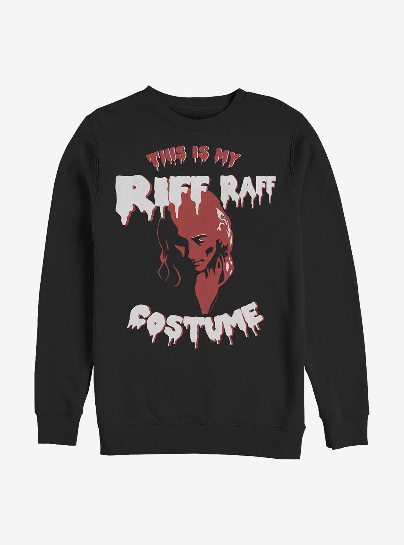 Rocky Horror Picture Show This Is My Riff Raff Costume Sweatshirt