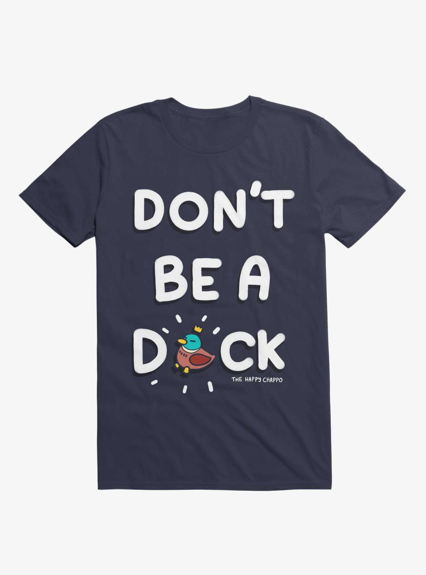 Don't Be A Duck T-Shirt, , hi-res