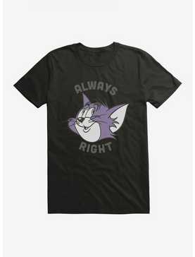 Tom And Jerry Always Right Tom T-Shirt, , hi-res