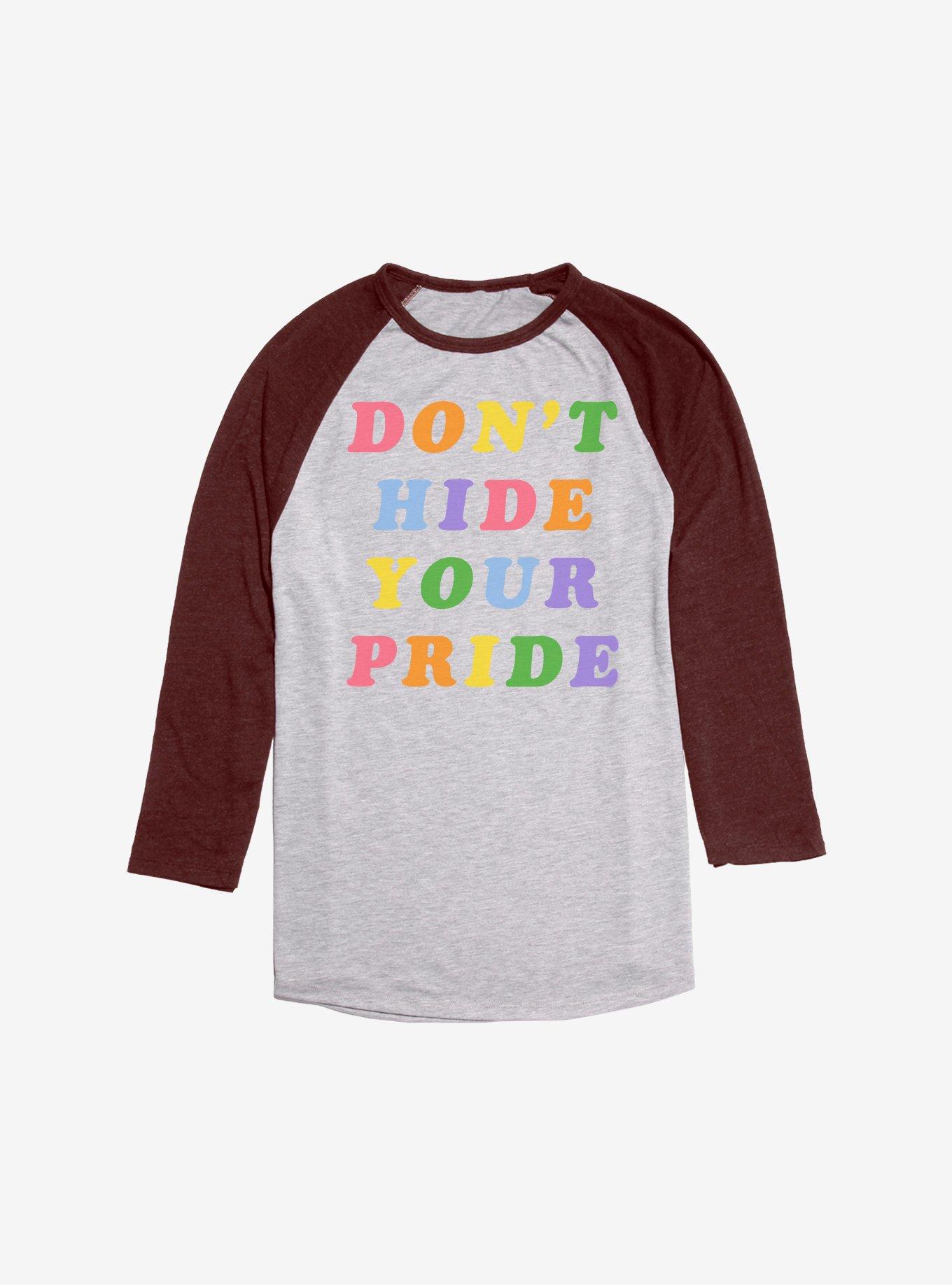 Don't Hide Your Pride Raglan, , hi-res