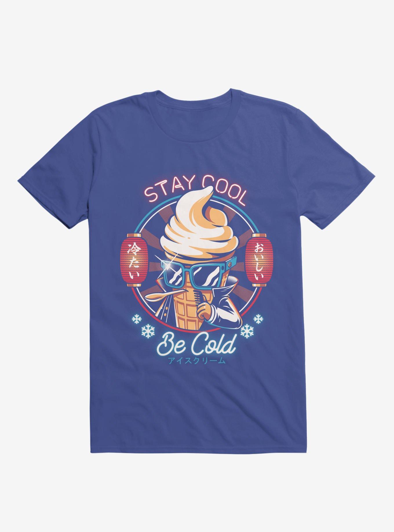Stay Cool Be Cold Royal Blue T-Shirt, , hi-res